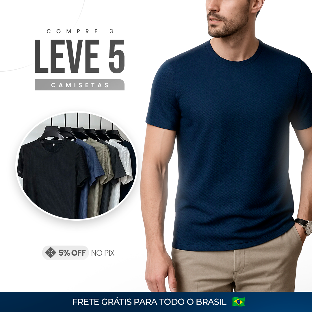 |COMPRE 3 & LEVE 5| Camisas Fresh Em Algodão Premium!